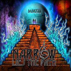 Narrow Lies The Path : MMXII